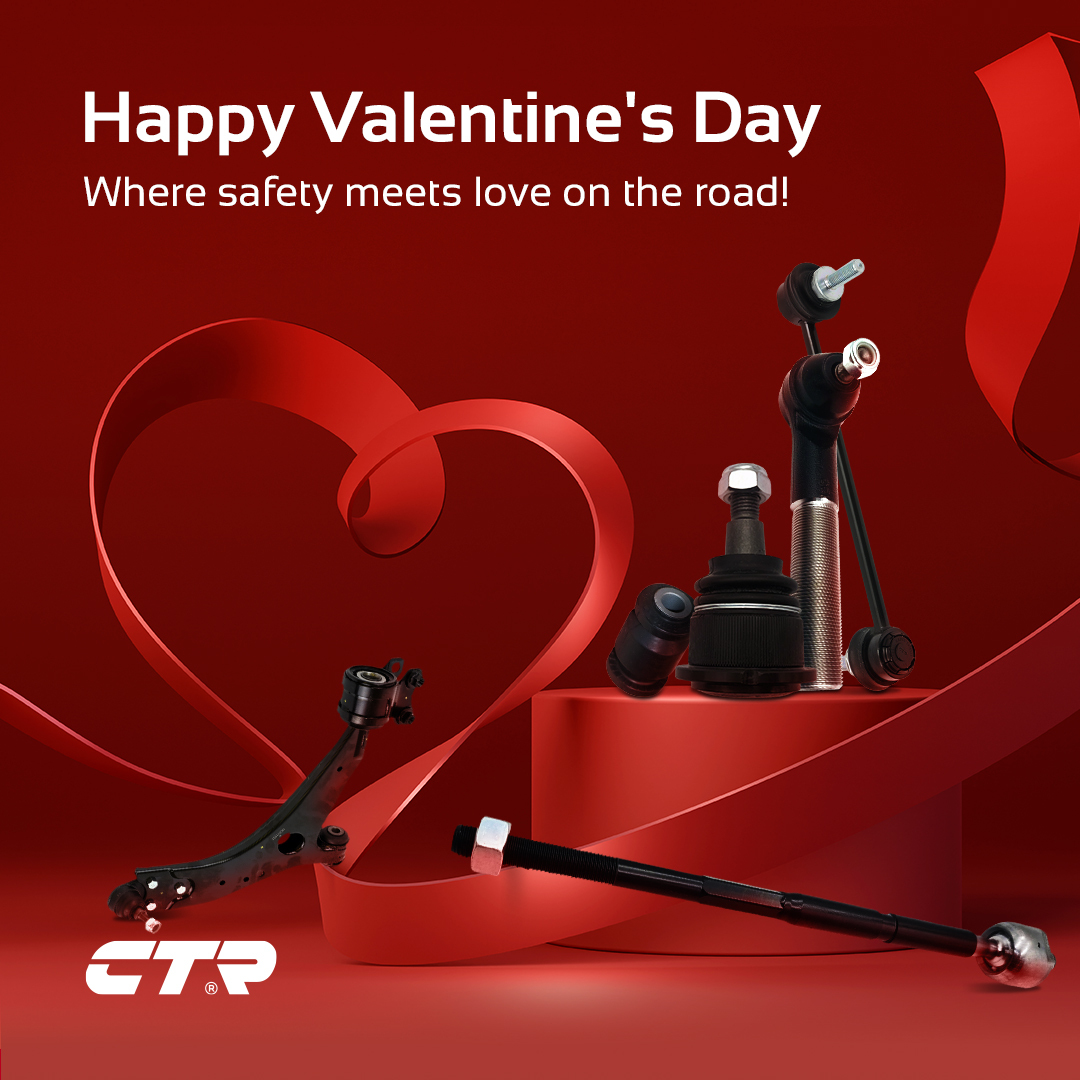 #CTR #CTRAutoPart #AM #AfterMarket #OE #Valentine #ValentineGift #SafeDrive #MemorableRide #automoti