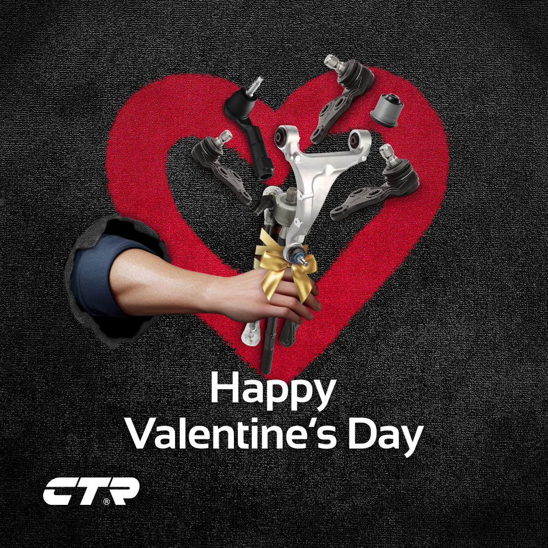 #CTR #ValentinesDay #SafeMobility #AutoParts #love